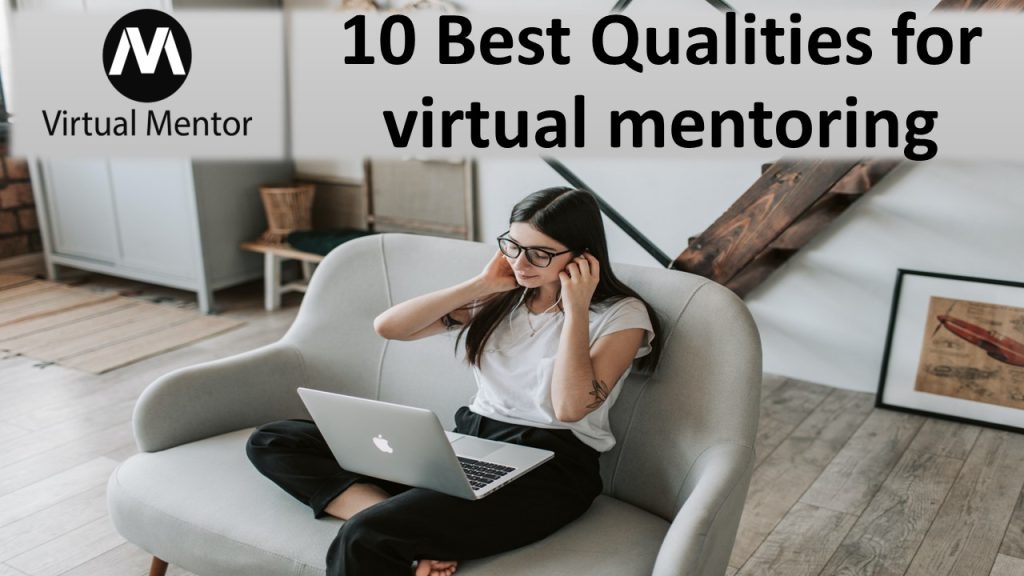 10 Best Qualities for virtual mentoring