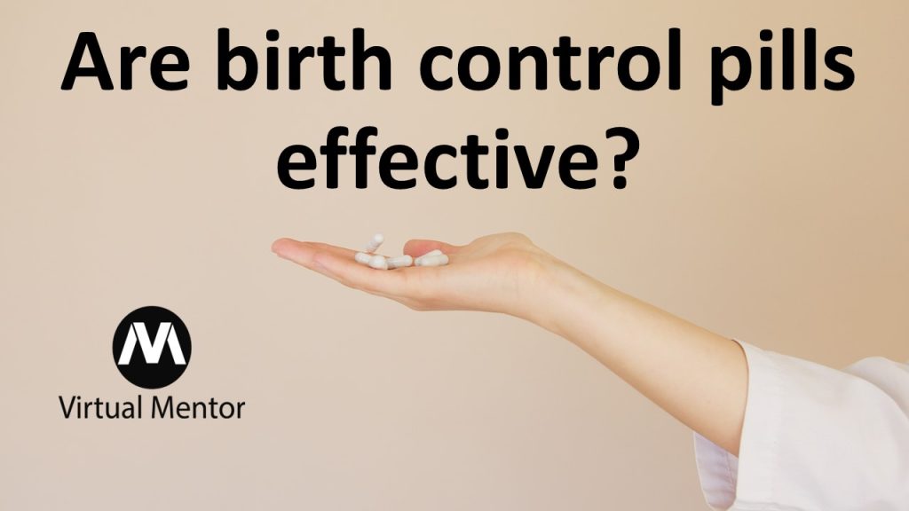Are birth control pills effective?