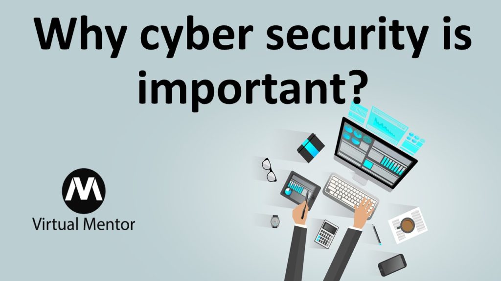Why cyber security is important